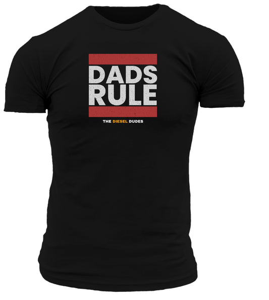 Dads Rule T-Shirt